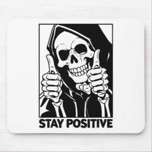 Motivierend Bleibe positive Skeletton Grim Sensenm Mousepad