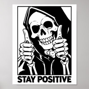 Motivierend Bleibe positive Skeletton Grim Sensenm Poster
