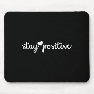 Motivierend Bleibe Positives S - Ermächtigung der Mousepad