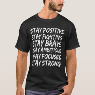 Motivierend "Bleibe" Typografie-Design T-Shirt
