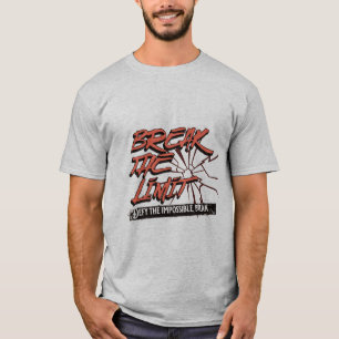 "Motivierend "Break the Limit" Grafik-T - Shirt". T-Shirt