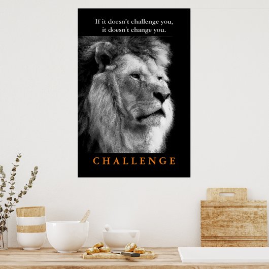 Motivierend Challenge Schwarz-weiß King Lion Poster (Küche)