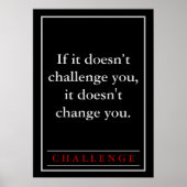 Motivierend Challenge-Zitat Poster (Vorne)
