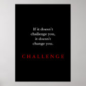 Motivierend Challenge-Zitat Poster (Vorne)
