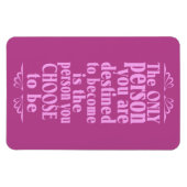 Motivierend CHOICE-Magnet Magnet (Horizontal)