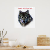 Motivierend Courage Freedom Wolf Eyes Poster (Küche)