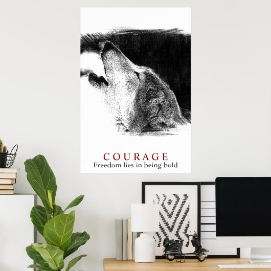 Motivierend Courage Quote Wolf Artwork Poster (Heimbüro)