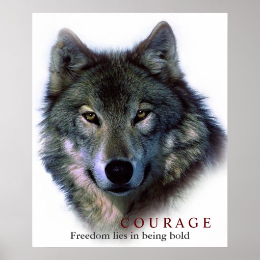 Motivierend Courage Zitat Wolf Eyes Poster (Vorne)