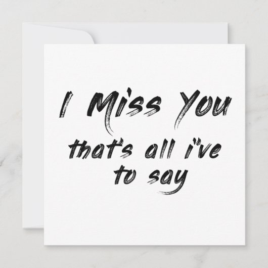 motivierend, dass ich dir Sprichwort vermisse Einladung (Vorderseite)