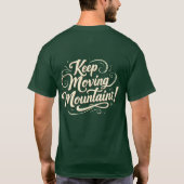 Motivierend Design für behaltend bewegende Berge T-Shirt (Rückseite)