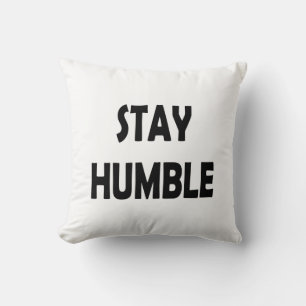 Motivierend Design - Humble Inspiration Bleibe Kissen