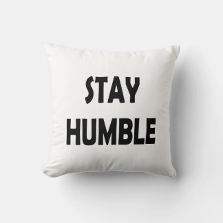 Motivierend Design - Humble Inspiration Bleibe Kissen