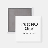 motivierend Design "Trust No One" Magnet (Vorderseite/Rückseite)