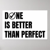 Motivierend Done ist besser als perfektes Klassenz Poster (Vorne)