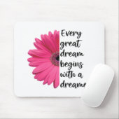 Motivierend Dreamer Pink Daisy Redewendungen Zitat Mousepad (Mit Mouse)