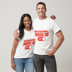 Motivierend Einschalten T-Shirt