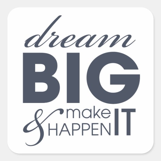 Motivierend Erfolg bei der Traumarbeit Quadratischer Aufkleber (Vorderseite)