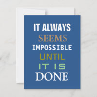 Motivierend erscheint es immer unmögliches Zitat