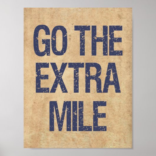 Motivierend Extra Mile Zitat Poster (Vorne)