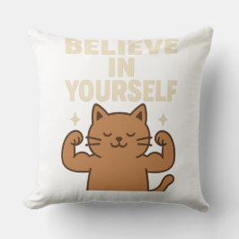 Motivierend Flex Cat - "Glaube an dich selbst" Kissen