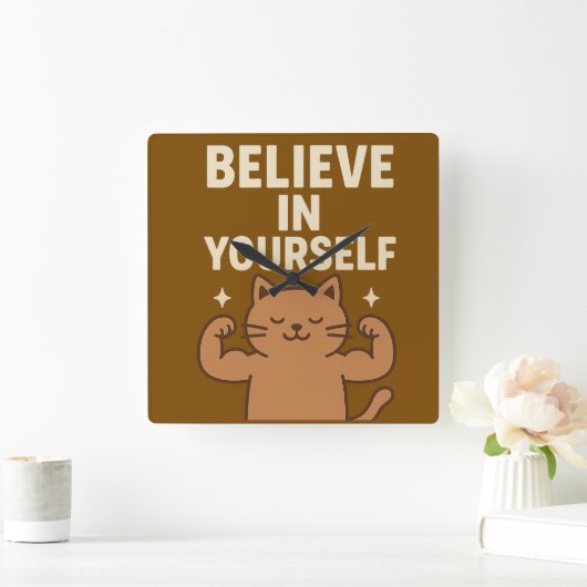 Motivierend Flex Cat - "Glaube an dich selbst" Quadratische Wanduhr (Zuhause)