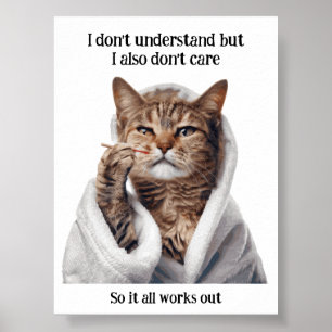 Motivierend Funny Inspiration Cat Poster