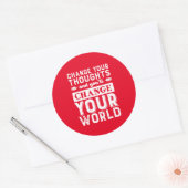 Motivierend Gedankenänderung verändert unsere Welt Runder Aufkleber (Umschlag)