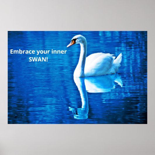 Motivierend Gedankenschwan Reflektion Blau & Weiß Poster (Vorne)