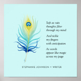 Motivierend Gedicht für Schriftsteller Peacock Qui Poster