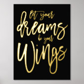 Motivierend Gelassen Ihre Träume sind Ihre Flügel  Foliendrucke (Vorderseite)