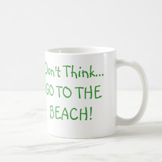 Motivierend Geschenke "denken nicht, gerade… " Kaffeetasse
