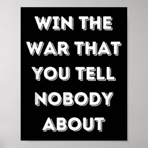 Motivierend gewinnen Sie den Krieg, den Sie nieman Poster