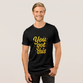 Motivierend Got Sie diese Luxus-Gold-Typografie Tri-Blend Shirt (Vorderseite voll)