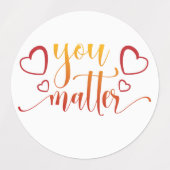 Motivierend Gruppe von 3 Aufklebern "You Matter" Etiketten (Design 2)