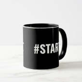 Motivierend Hashtag Start T - Shirt Tasse (VorderseiteRechts)