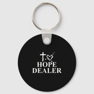 Motivierend Hope Dealer - Jesus Cross Schlüsselanhänger