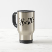 Motivierend "Hustle" Moderne Script Travel Mug Reisebecher (Vorderseite Links)