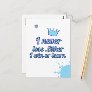 Motivierend_I verliert niemals, entweder ich gewin Postkarte
