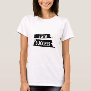 Motivierend Ich bin Erfolgreich Motivierend T-Shirt