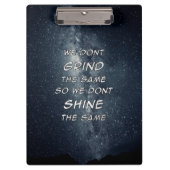 Motivierend Inspiration für die Grind- und Shine-S Klemmbrett (Vorderseite)