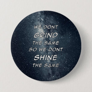 Motivierend Inspiration für Grind & Shine Stars Button