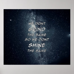 Motivierend Inspiration für Grind & Shine Stars Poster