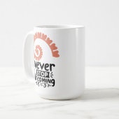 Motivierend Inspiration "Never stop Dreaming" Kaffeetasse (Vorderseite Links)