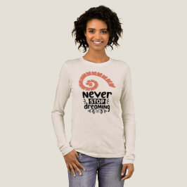 Motivierend Inspiration "Never stop Dreaming" Tri-Blend Shirt