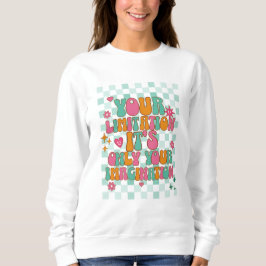 Motivierend, inspirierend, gut sichtbar sweatshirt