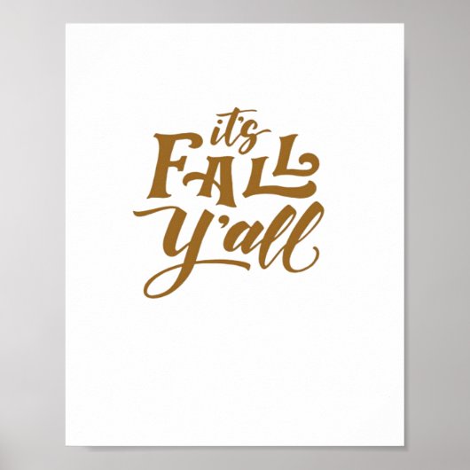 Motivierend inspirierendes Es ist Fall Y’all Typog Poster (Vorne)