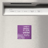 Motivierend inspirierendes Zitat Magnet (In Situ (Geschirrspüler))