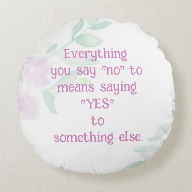 Motivierend Ja Lebenskostenvoranschlag Blume Rundes Kissen (Vorderseite)