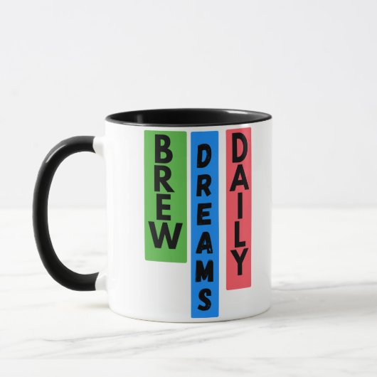 Motivierend Kaffee-Tasse: Brew Dreams Daily Tasse (Links)