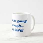 Motivierend Kaffee-Tasse Kaffeetasse (VorderseiteRechts)